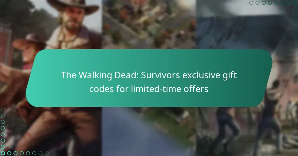 The Walking Dead: Survivors exclusive gift codes for limited-time offers
