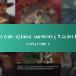The Walking Dead: Survivors gift codes for new players