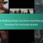 The Walking Dead: Survivors monthly pass bonuses for exclusive quests