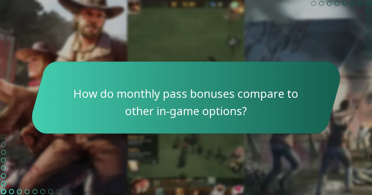 What is the cost vs. benefit analysis of the monthly pass?