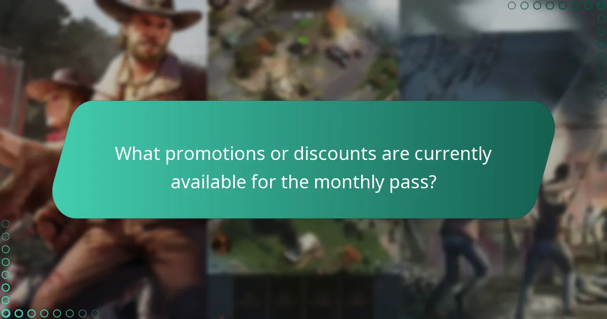 What promotions or discounts are currently available for the monthly pass?